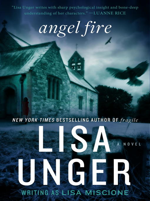 Title details for Angel Fire by Lisa Unger - Wait list